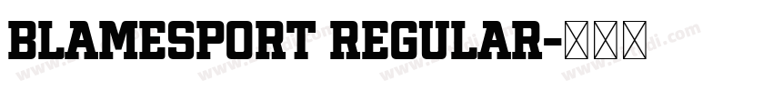 BlameSport Regular字体转换 BlameSport Regular字体转换
